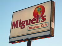 Miguel's Mexican
08/26/08
